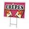 Signmission Crepes Yard Sign & Stake outdoor plastic coroplast window, C-1216-DS-Crepes C-1216-DS-Crepes - alternate 1